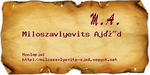 Miloszavlyevits Ajád névjegykártya